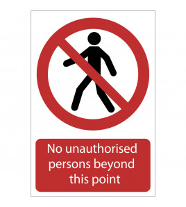 No Unauthorised Persons Beyond This Point